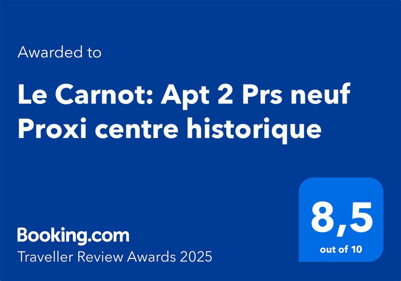 Le Carnot: Apt 2 Prs Neuf Proxi Centre Historique ดีจอง ภายนอก รูปภาพ